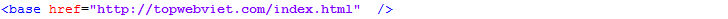 Thẻ base trong HTML